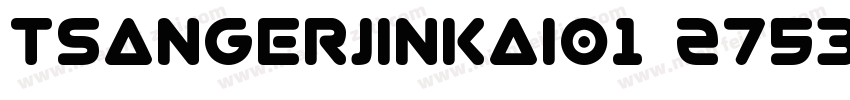 tsangerjinkai01 2753字体转换